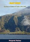 Angry Island: The Story of Tristan da Cunha (1506 - 1963)