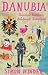 Danubia: Személyes krónika a Habsburgok Európájáról