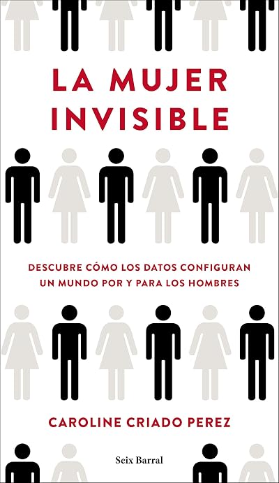 Portada de La mujer invisible, de Caroline Criado Pérez