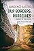 Our Borders, Ourselves: America in the Age of Multiculturalism
