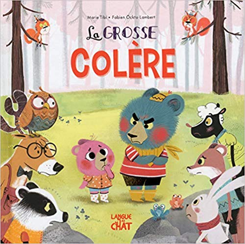 La grosse colère (Hardcover)