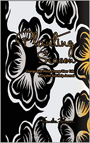 Planting Season Journal (Kindle Edition)