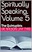 Spiritually Speaking, Volume 5 by Wilson Jay Tyree