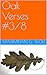 Oak Verses #3/8
