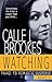 Watching (PAVAD: FBI Romantic Suspense, #1)