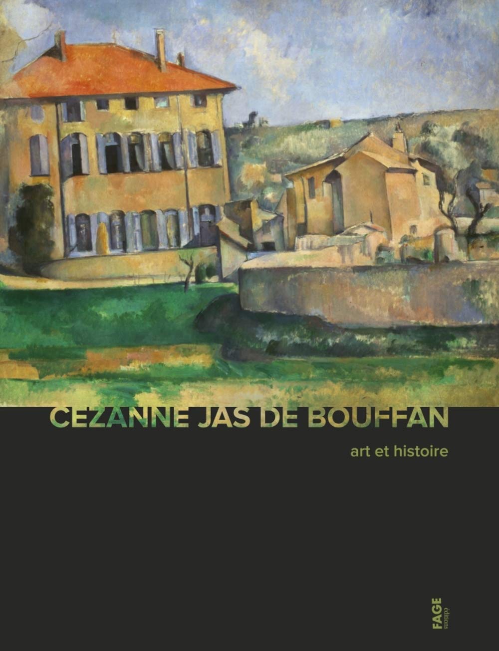 Cezanne Jas de Bouffan : Art et histoire (Paperback)