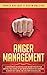 Anger Management: A Compreh...