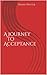 A Journey to Acceptance by Denise Witter