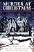 Murder at Christmas: Ten Cl...