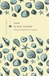 El blat tendre by Colette