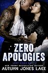Zero Apologies