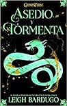 Asedio y tormenta by Leigh Bardugo