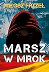Marsz w mrok