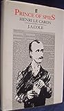 Prince of spies, Henri le Caron