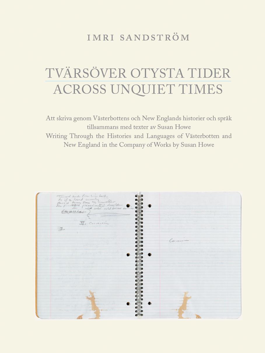 Tvärsöver Otysta Tider / Across Unquiet Times