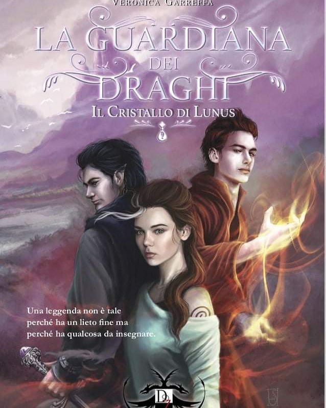 La Guardiana dei Draghi - Il Cristallo di Lunus
