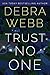 Trust No One