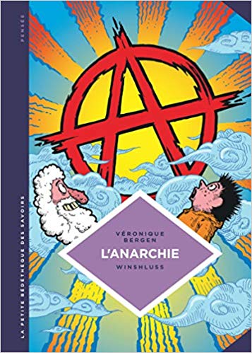 L'Anarchie. Théories et pratiques libertaires.