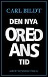 Den nya oredans tid