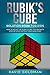 Rubiks Cube Solution Book For Kids: How to Solve the Rubik's Cube for Kids with Step-By-Step Instructions Made Easy (Color)