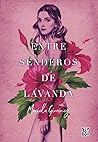 Entre senderos de lavanda by Mariela Giménez