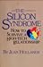 The Silicon Syndrome: How to Survive a High-Tech Relationship