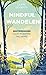 Mindful wandelen: bestemmingen voor moderne pelgrims