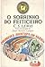 O Sobrinho do Feiticeiro by C.S. Lewis O Sobrinho do Feiticeiro by C.S. Lewis