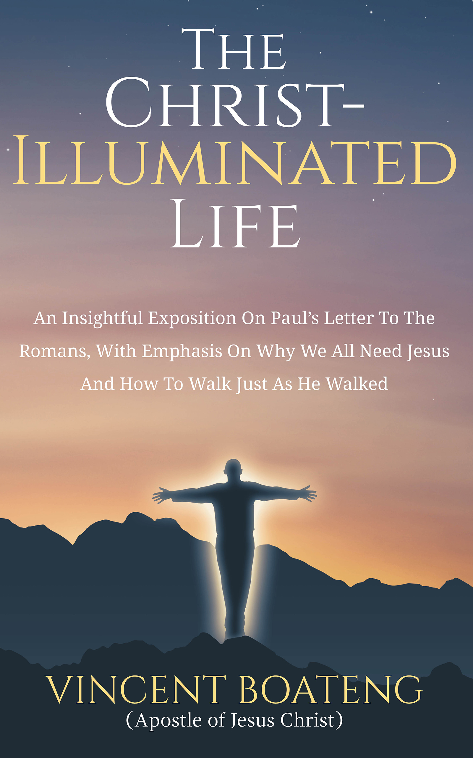 The Christ-illuminated Life
