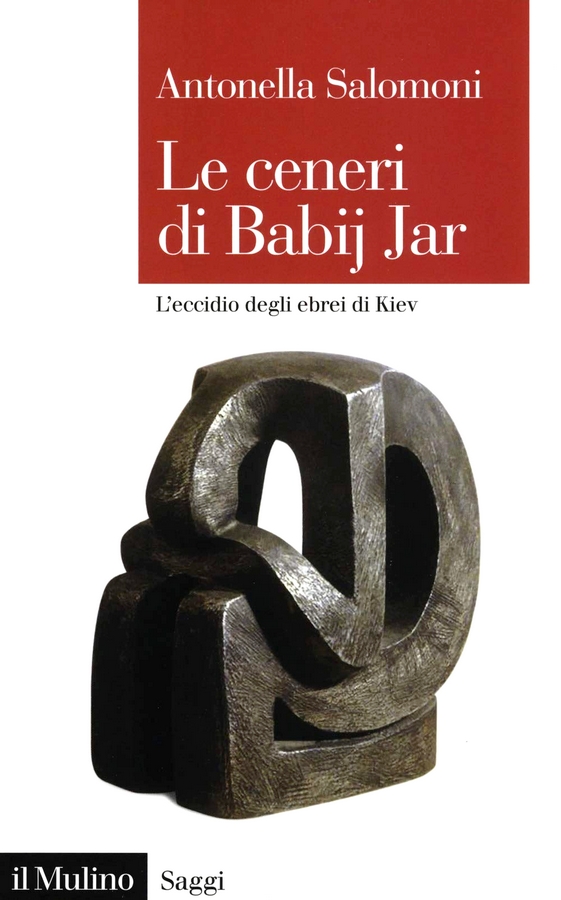 Le ceneri di Babij Jar. L'eccidio degli ebrei di Kiev (Paperback)