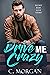 Drive Me Crazy