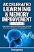 Accelerated Learning & Memo...