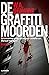 De Graffitimoorden (Keller,...