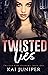 Twisted Lies (Twisted Pine Academy #1)