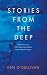 Stories from the Deep: Refl...