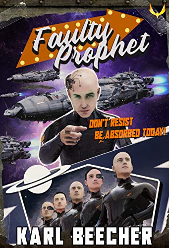 Faulty Prophet (Interstellar Caveman #2)