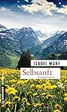 Selbsanft (Kommissar Streiff, #5) Selbsanft (Kommissar Streiff, #5)