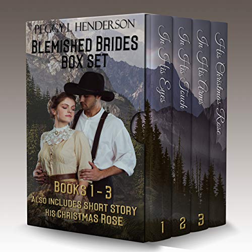 Blemished Brides Box Set: Books 1-3, Also includes the short story His Christmas Rose (Kindle Edition)