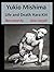 Yukio Mishima: Life, Death,...