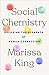 Social Chemistry: Decoding ...
