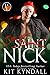 (I'm No Saint) Nick by Kit Kyndall