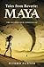 Tales from Reverie: Maya: T...
