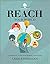 Reach Your World: A Practical Guide to Sharing Your Faith (Grow Series Book 2)