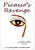 Picasso's Revenge by Ray Foulk