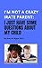 I'm Not a Crazy Irate Parent ~ I Just Have Some Questions abo... by Shay M. Biggs