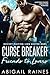 Curse Breaker Friends To Lo...