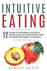 Intuitive Eating:...
