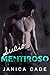 Sucio Mentiroso by Janica Cade