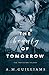 The Beauty of Tomorrow (The Protector Trilogy)