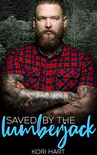 Saved by the Lumberjack (Kindle Edition)